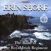 Erin Shore / The Band of The Royal Irish Regiment