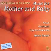 Music Of The Womb For Babies & Parents