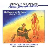 Musica Criolla: Andes-Flutes & Guitars