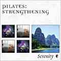 Pilates: Strengthening