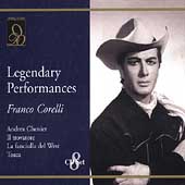 Legendary Performances - Andrea Chenier, etc /Franco Corelli
