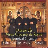 Liturgical Chant of the Old-Believers in Russia