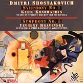 Shostakovich: Symphonies no 1 and 5 / Kondrashin, Mravinsky