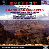 Grofe: Grand Canyon Suite, Concerto; Gershwin / Grofe, et al