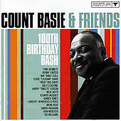 Count Basie & Friends-100th Birthday Bash [CCCD]