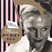 The Best Of Miss Peggy Lee