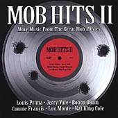 Mob Hits II: More Music From The Great Mob Movies