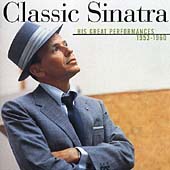 Classic Sinatra: His Great Performances 1953-1960