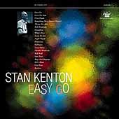 Easy Go (The Stan Kenton Jazzband 1950-1952)