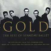 Gold: The Best Of Spandau Ballet