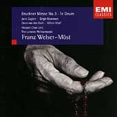Bruckner: Mass no 3, Te Deum / Welser-Moest, Eaglen, et al