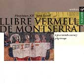 Llibre Vermell De Montserrat / Jordi Savall, Hesperion XX
