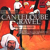 Canteloube: Chants d'Auvergne;  Ravel: Bolero, La Valse, etc