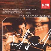 The Perlman Edition - Shostakovich, Glazunov