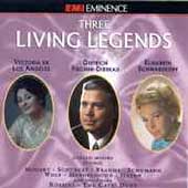 Three Living Legends / de los Angeles, Schwarzkopf, et al