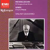 Mendelssohn: 17 Lieder ohne Worte;  Grieg / Walter Gieseking