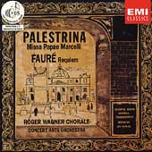 Palestrina: Missa Papae Marcelli;  Faure:Requiem / Wagner