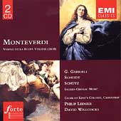 Monteverdi: Vespro;  Gabrieli, Scheidt, Schuetz