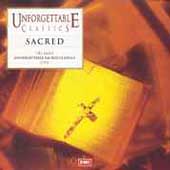 Unforgettable Classics - Sacred