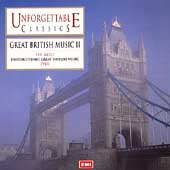 Unforgettable Classics - Great British Music Vol 2