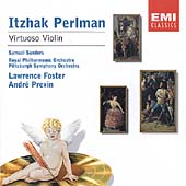 Virtuoso Violin / Perlman, Previn, Foster, Sanders, et al