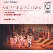 Gilbert & Sullivan: The Mikado, Iolanthe  /Faris