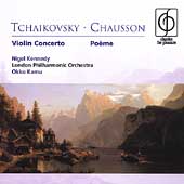 Tchaikovsky: Violin Concerto;  Chausson: Poeme / Kennedy