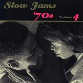 Slow Jams: The 70's Vol. 4
