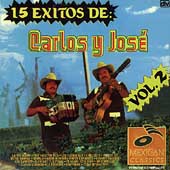 15 Exitos De Carlos Y Jose, Vol. 2