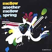 Another Mellow Spring