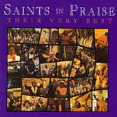 Saints In Praise: Their Very Best