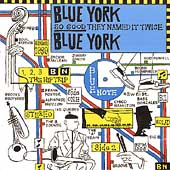 Blue York Blue York: So Good They Named It Twice
