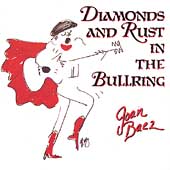 Diamonds & Rust In The Bullring