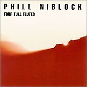 Niblock: Four Full Flutes / Kotik, Stenger, Blum