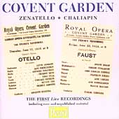 Live from Covent Garden / Zenatello, Chaliapin, Bellezza