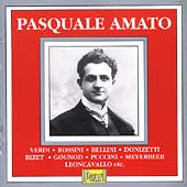 Pasquale Amato - Verdi, Rossini, Bellini, Donizetti, et al