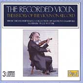 The Recorded Violin Vol 1 - History of the Violin on Record