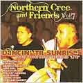 Northern Cree and Friends Vol.7:... [4/29]