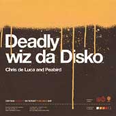 Deadly Wiz Da Disko