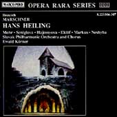 Hans Heiling: Marschner / Eva Seniglova(S), Karl Markus(T), Ladislav Neshyba(Bs), Ewald Korner(cond), Slovak Philharmonic Choir, etc