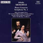 Mosonyi: Piano Concerto, Symphony no 1 / Stankovsky