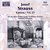 Josef Strauss Edition Vol 23 / Muesauer, Slovak State PO