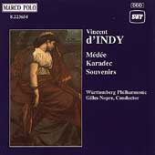 Vincent d' Indy: Medee, Karadec, Souvenirs / Gilles Nopre(cond), Wuttemberg Philharmonic Orchestra, etc