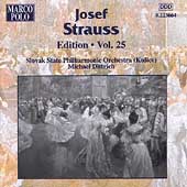 Josef Strauss Edition Vol 25 / M. Dittrich, Slovak State PO