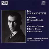 Markevitch: Complete Orchestral Music Vol 2 / Lyndon-Gee