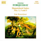 Forqueray: Harpsichord Suites nos 1, 3 & 5 / Luc BeausＫour