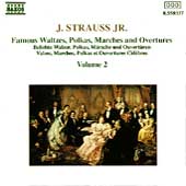 Strauss: Famous Waltzes, Polkas, Marches, Overtures Vol 2