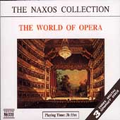 The Naxos Collection - The World of Opera