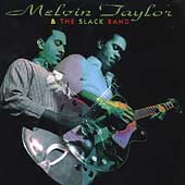 Melvin Taylor And The Slack Band