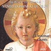Christmas Chants / Santo Domingo de Silos Benedictine Monks